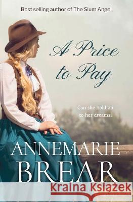 A Price to Pay Annemarie Brear   9780645033977 AnneMarie Brear - książka