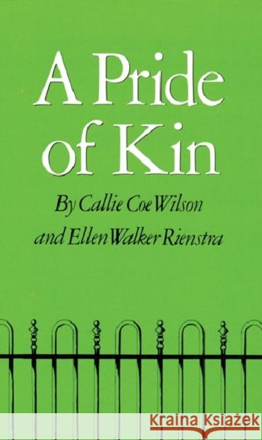 A Pride of Kin Wilson, Callie Coe 9780890962268 Texas A&M University Press - książka