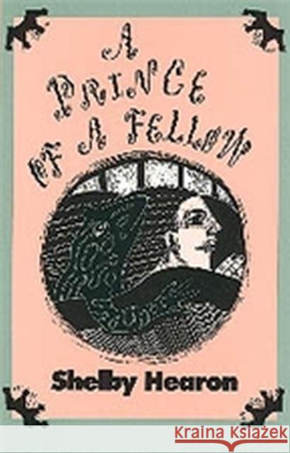 A Prince of a Fellow Hearon, Shelby 9780875650999 Texas Christian University Press - książka