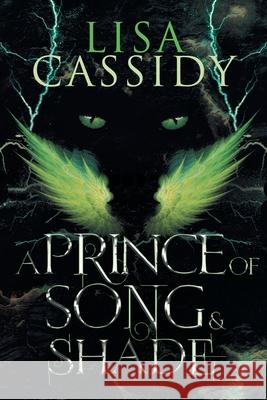 A Prince of Song and Shade Lisa Cassidy 9780648539216 Tate House - książka