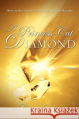 A Princess-Cut Diamond Cami Deni 9781597812368 Xulon Press - książka