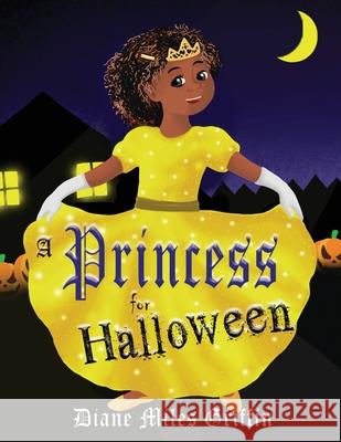 A Princess for Halloween Diane Miles Griffin 9781956803259 Goldtouch Press, LLC - książka
