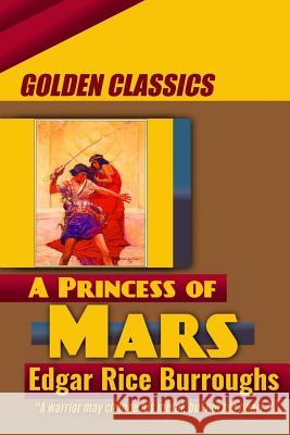 A Princess of Mars Edgar Rice Burroughs Success Oceo 9781542792288 Createspace Independent Publishing Platform - książka