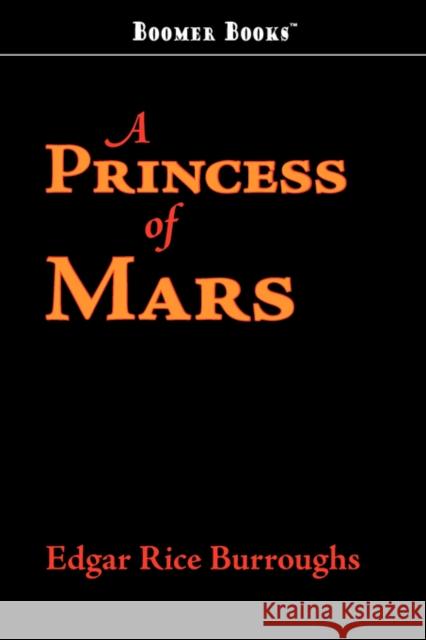 A Princess of Mars Edgar Rice Burroughs 9781600965470 Classic Books Library - książka