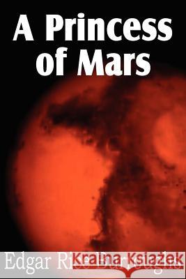A Princess of Mars Edgar Rice Burroughs 9781612033853 Bottom of the Hill Publishing - książka