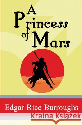 A Princess of Mars Edgar Rice Burroughs 9781949982992 Sde Classics - książka