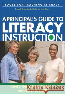 A Principal's Guide to Literacy Instruction James W. Beers James W. Beers Jeffrey O. Smith 9781606234723 Taylor & Francis - książka