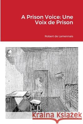 A Prison Voice: Une Voix de Prison David Grunwald 9781667198477 Lulu.com - książka