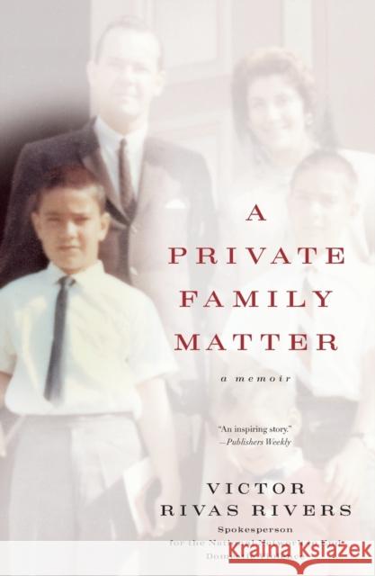 A Private Family Matter: A Memoir Victor Rivas Rivers 9780743487894 Atria Books - książka