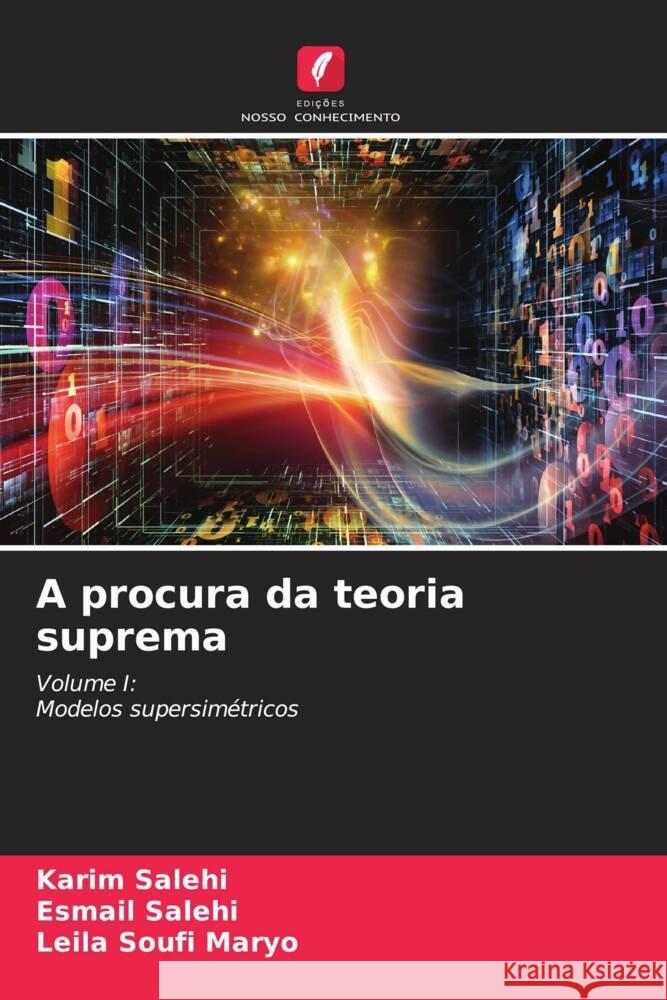 A procura da teoria suprema Karim Salehi Esmail Salehi Leila Souf 9786206973836 Edicoes Nosso Conhecimento - książka