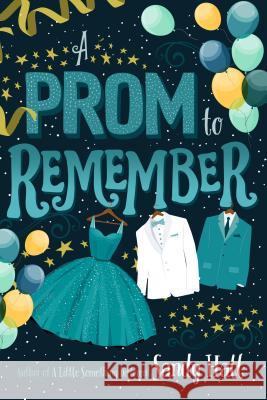 A Prom to Remember Sandy Hall 9781250309204 Square Fish - książka