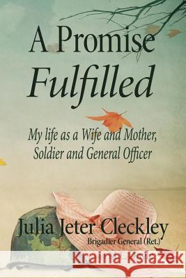 A Promise Fulfilled: My life as a wife and mother, Soldier and General Officer Doyle, M. L. 9781494763756 Createspace - książka