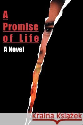 A Promise of Life Gordon L. Froede 9780595094073 Writers Club Press - książka