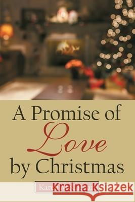 A Promise of Love by Christmas Karen McClellan 9781973674153 WestBow Press - książka