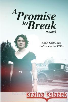 A Promise to Break Kathryn Spurgeon 9780997334722 Memory House Publishing LLC - książka