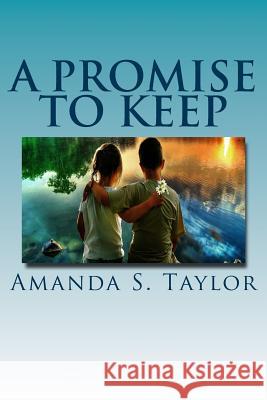 A Promise to Keep Amanda Taylor 9781502885661 Createspace Independent Publishing Platform - książka