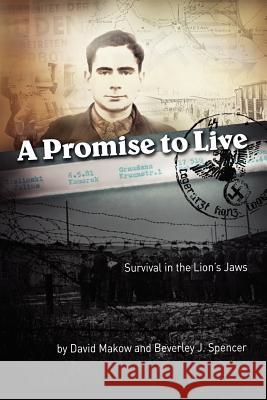 A Promise to Live David Makow 9781439259450 Booksurge Publishing - książka
