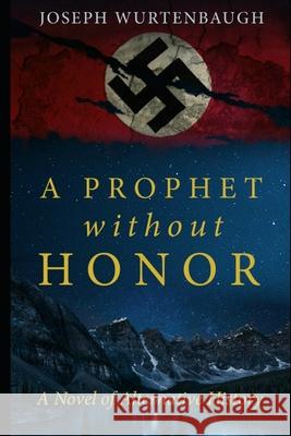 A Prophet Without Honor: A Novel of Alternative History Manoj Vijayan Joseph Wurtenbaugh 9781976705571 Independently Published - książka