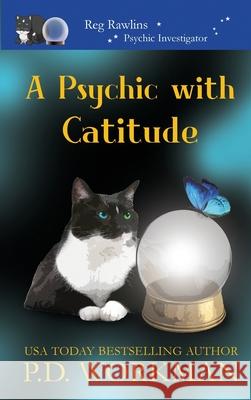 A Psychic with Catitude P D Workman 9781989080641 P.D. Workman - książka