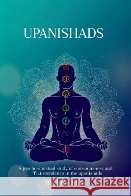 A psycho-spiritual study of consciousness and transcendence in the Upanishads Lim Shin 9784920355785 Seeken - książka