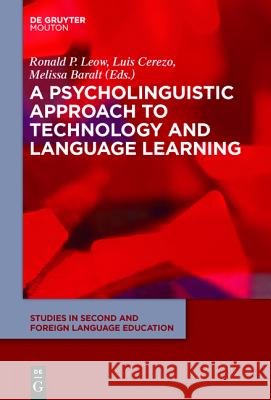 A Psycholinguistic Approach to Technology and Language Learning  9781614514022 De Gruyter Mouton - książka