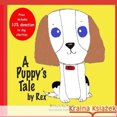 A Puppy's Tale by Rex Amy Damatt, Adam Banks 9781526208682 Pro Write and Edit - książka
