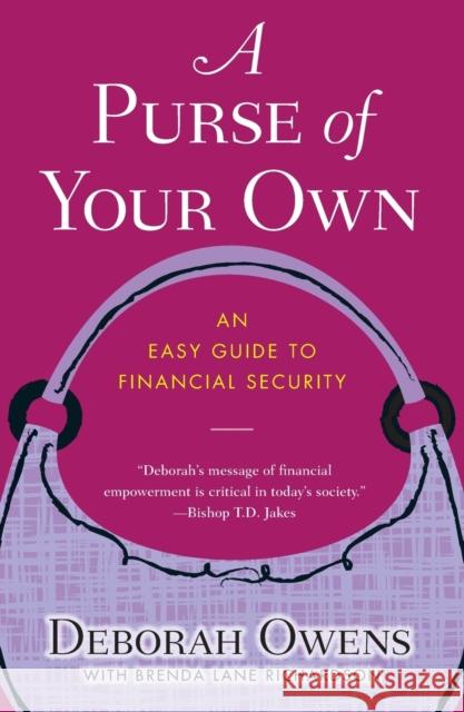 A Purse of Your Own: An Easy Guide to Financial Security Deborah Owens Brenda Richardson 9781416570813 Fireside Books - książka