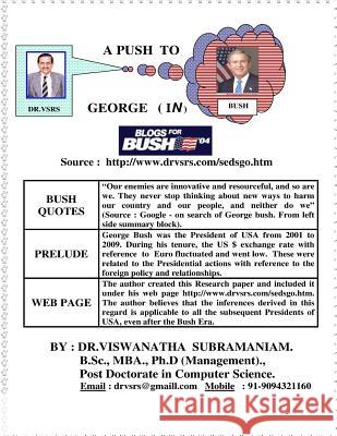 A PUSH TO GEORGE (in) BUSH Subramaniam, Viswanatha Sankara Rama 9781978064614 Createspace Independent Publishing Platform - książka