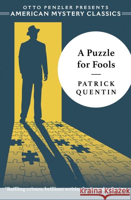 A Puzzle for Fools: A Peter Duluth Mystery Patrick Quentin Otto Penzler 9781613161258 American Mystery Classics - książka