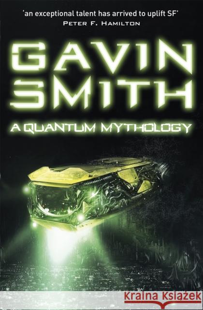 A Quantum Mythology Gavin G Smith 9780575127043 GOLLANCZ - książka