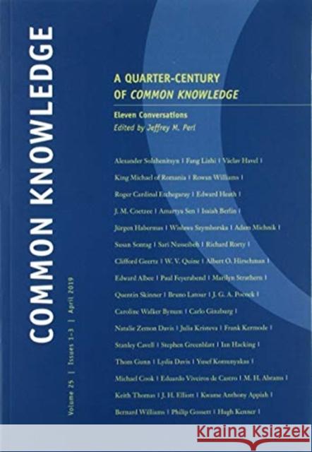 A Quarter Century of Common Knowledge: Eleven Conversations Jeffrey M. Perl 9781478004905 Duke University Press - książka
