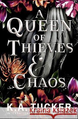 A Queen of Thieves and Chaos K. a. Tucker 9781990105302 K.A. Tucker Books Ltd. - książka
