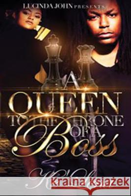 A Queen to the Throne of a Boss Ke'lena 9781541098039 Createspace Independent Publishing Platform - książka