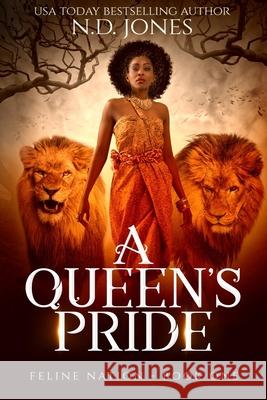 A Queen's Pride N. D. Jones 9781735299808 Kuumba Publishing - książka