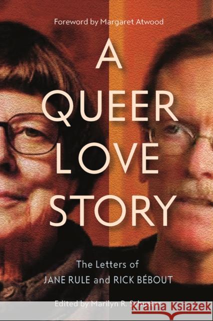 A Queer Love Story: The Letters of Jane Rule and Rick Bébout Marilyn Schuster 9780774835442 University of British Columbia Press (JL) - książka