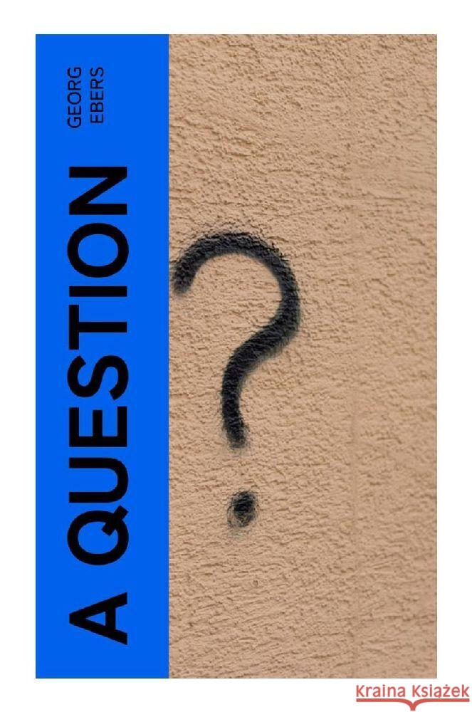 A Question Ebers, Georg 9788027383191 e-artnow - książka