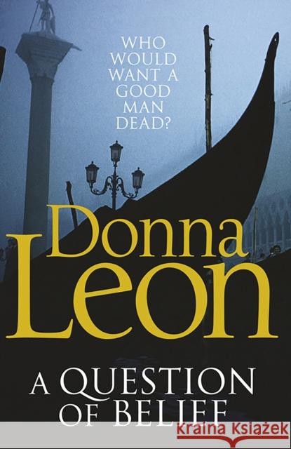 A Question of Belief Donna Leon 9780099547624 Cornerstone - książka