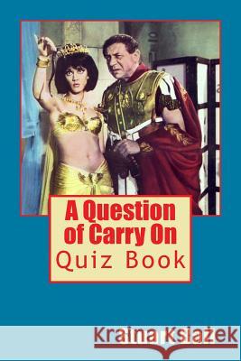 A Question of Carry On Ball, Stuart 9781499304206 Createspace Independent Publishing Platform - książka