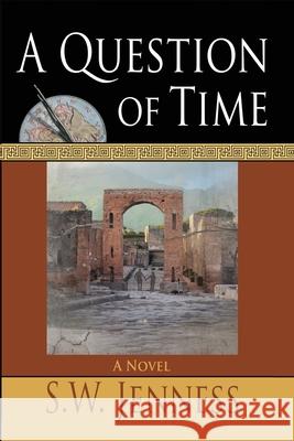 A Question of Time S. W. Jenness 9781950381760 Piscataqua Press - książka