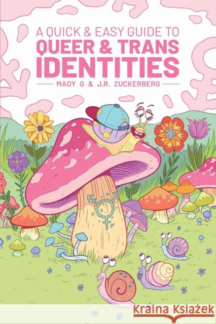 A Quick & Easy Guide to Queer & Trans Identities Jules Zuckerberg 9781620105863 Limerence Press - książka