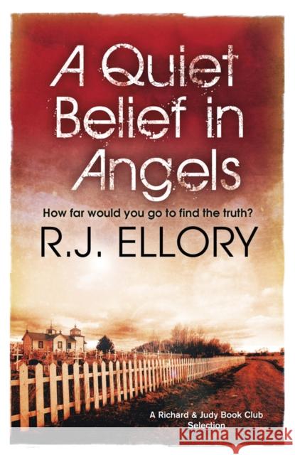 A Quiet Belief In Angels: ‘Beautiful and haunting’ MICHAEL CONNELLY R.J. Ellory 9780752882635 Orion Publishing Co - książka