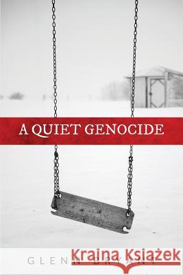 A Quiet Genocide: The Untold Holocaust of Disabled Children in WW2 Germany Glenn, Bryant 9789492371829 Amsterdam Publishers - książka