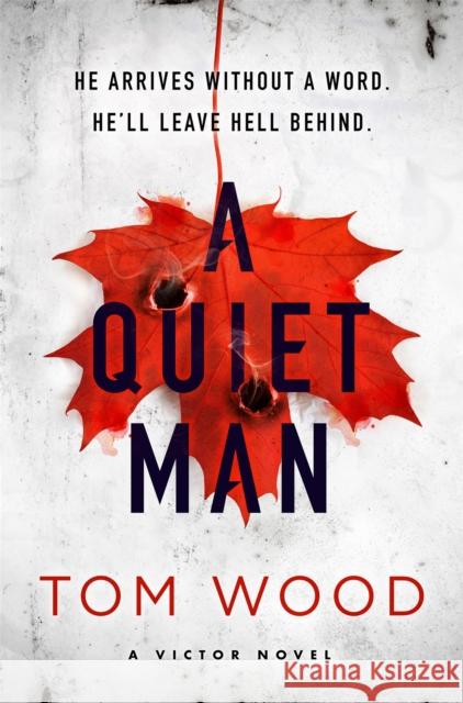 A Quiet Man Tom Wood 9780751575996 Little, Brown Book Group - książka