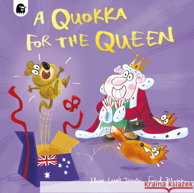 A Quokka for the Queen HUW LEWIS JONES 9780711267954 Happy Yak - książka
