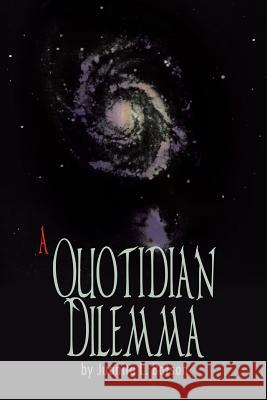 A Quotidian Dilemma Juanita L. Batson 9781403354624 Authorhouse - książka