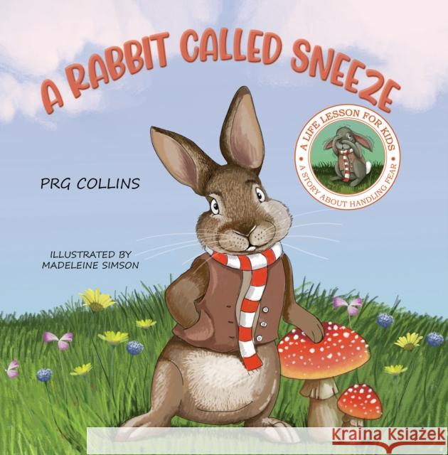 A Rabbit Called Sneeze PRG Collins 9781398467446 Austin Macauley Publishers - książka