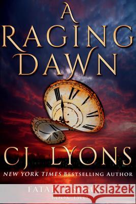 A Raging Dawn Cj Lyons 9781939038371 Edgy Reads - książka
