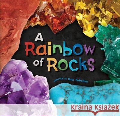 A Rainbow of Rocks Sunny Scribens 9781782859925 Barefoot Books - książka