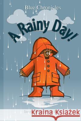 A Rainy Day Tyler Blue 9781389647116 Blurb - książka