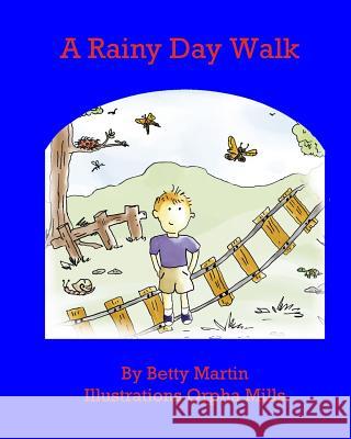 A Rainy Day Walk Betty Martin Orpha Mills 9781893075344 Spirit Press - książka